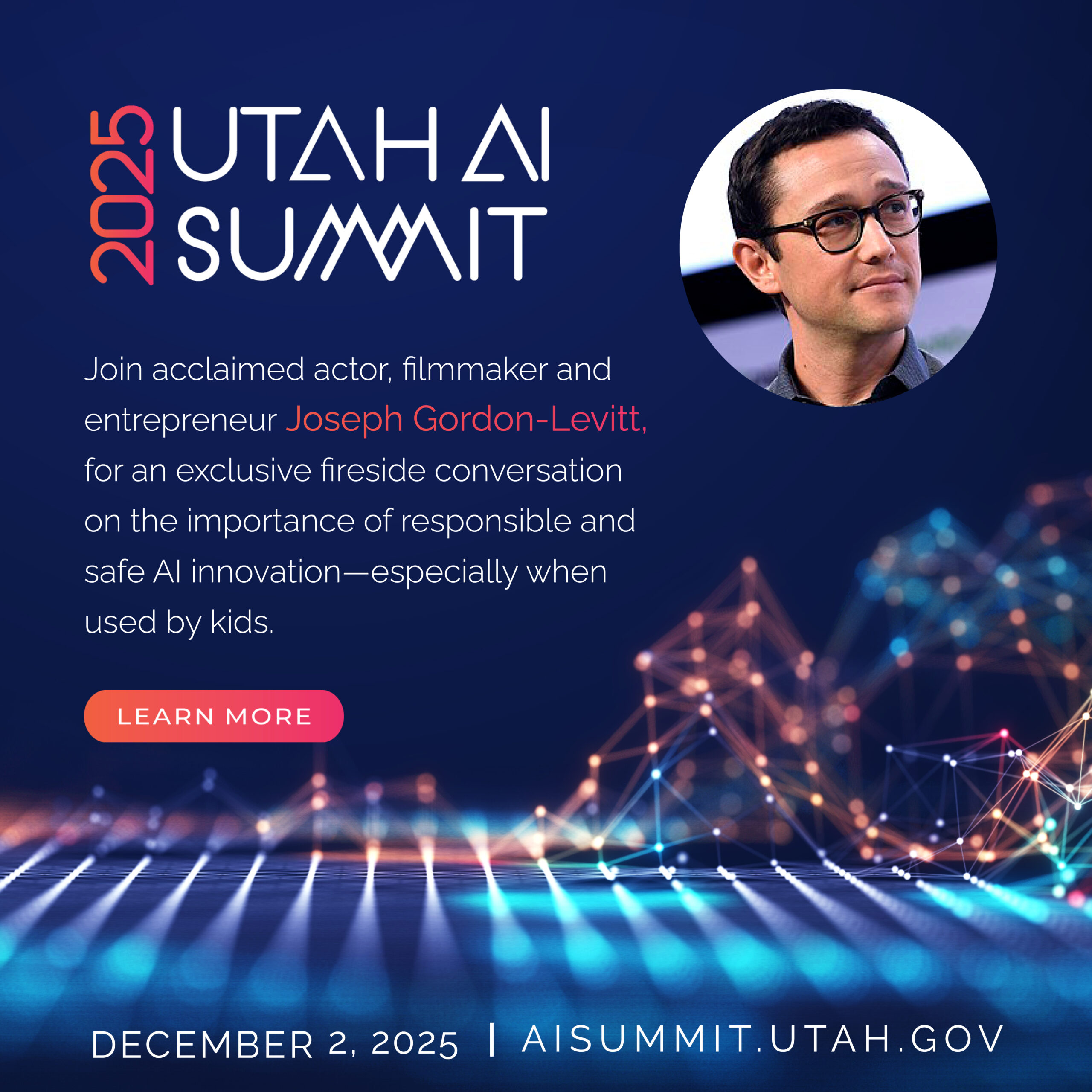Featured image for “NEWS RELEASE: Acclaimed Actor, Filmmaker, and Entrepreneur Joseph Gordon-Levitt Joins 2025 Utah AI Summit as Featured Speaker”