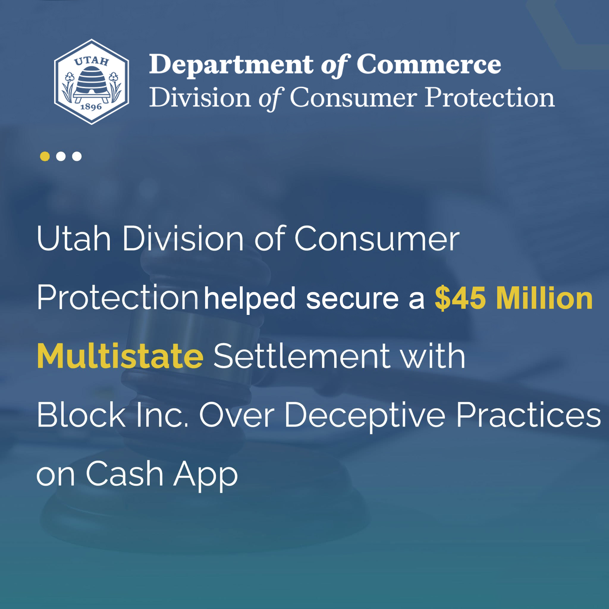 Featured image for โUtah to Receive $482,183 in a Multi-state Settlement with Block Inc. Over Deceptive Practices on Cash Appโ
